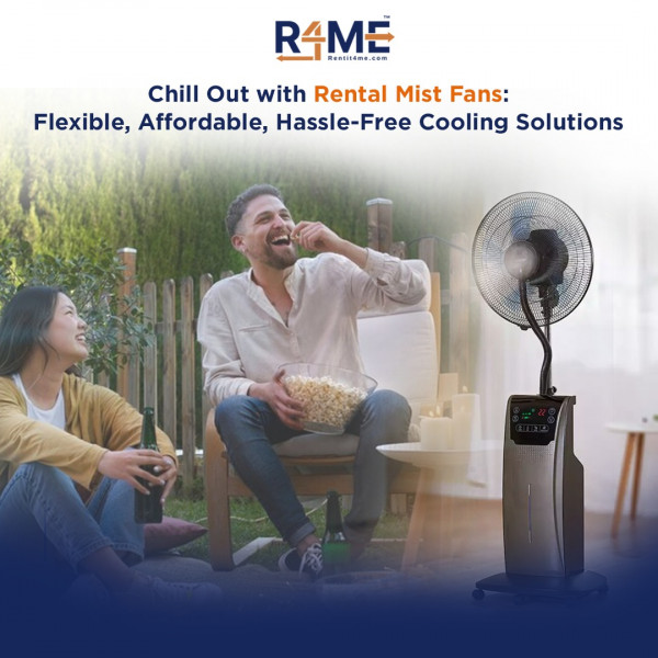 Chill Out with Rental Mist Fans: Flexible, Affordable, Hassle-Free Cooling Solutions